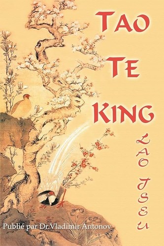 Tao king tseu lao - -, tseu,