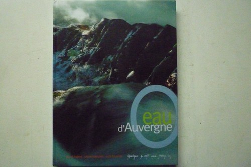 Eau auvergne editions - d'auvergne,