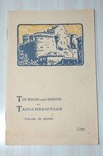 TOURNON SUR RHONE & TAIN L'HERMITAGE -GUIDE ILLUSTRé -1925----//CP//