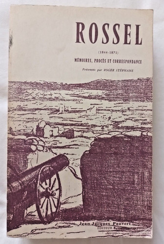 Rossel mémoires procès et - rossel,