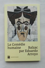 La Comédie Humaine Balzac par Eduardo Arroyo 2020 Maison de Balzac Paris Musées