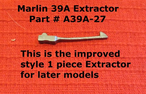 Marlin 39a extractor for - marlin,