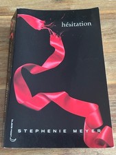 Saga Twilight, tome 3 : Hesitation, Stephenie Meyer