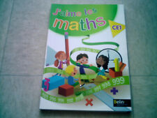 livre scolaire j'aime les maths CE1 Belin mathématiques 160 pages année 2014