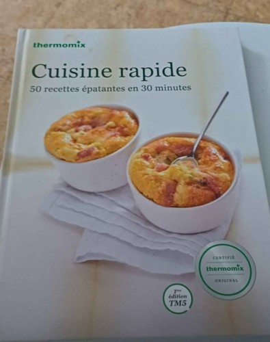 Thermomix cuisine rapide - cuisine, 2e