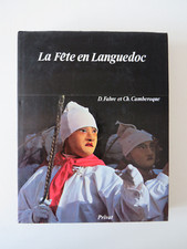 La Fête en Languedoc - D. Fabre & Ch. Camberoque - Privat 1977