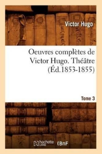 Victor hugo oeuvres - hugo,
