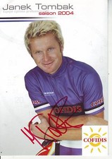 CYCLISME carte cycliste JANEK TOMBAK champion estonie équipe COFIDIS 2004 signée
