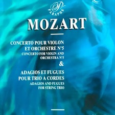 Concertos pour violon et orchestre nº 5 / Adagios et fugues pour trio à cordes, 