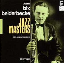 Bix Beiderbecke : Jazz Masters
