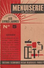 MENUISERIE EN BATIMENT  COLLECTION LES LIVRES JAUNES N°5 D'OSCAR BEAUSOLEIL 