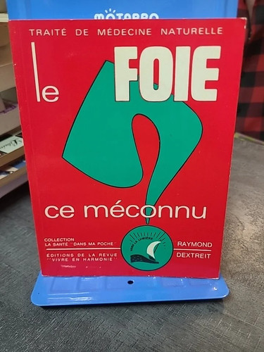 Foie meconnu par raymond - le,