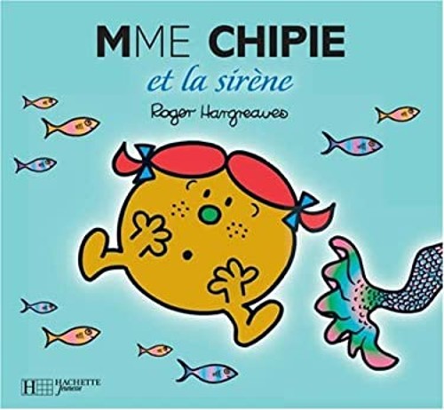 Madame chipie sirene - et, la