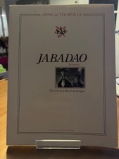 Anne de Tourville - illustrations Xavier de Langlais - Jabadao - 1991