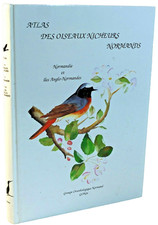 ATLAS des OISEAUX NICHEURS NORMANDIE et ÎLES ANGLO NORMANDES ORNITHOLOGIE 