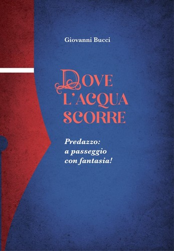 Giovanni bucci dove acqua - dove, l'acqua
