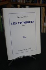 LAURENT, Éric. : Les Atomiques