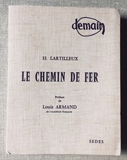 EO H-C sur pur fil 1967 H.LARTILLEUX : DEMAIN...LE CHEMIN DE FER bel exemplaire