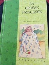 La grosse princesse - Morgenstern, Susie