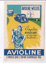 PUBLICITE : Avioline Willoil - huilte pour automobile et camion - très bon