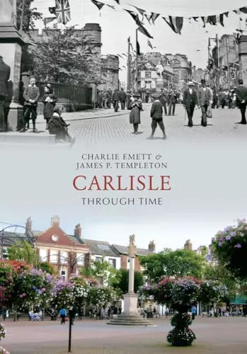 Carlisle through time charlie - carlisle,