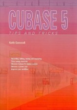 Cubase 5 Tips and Tricks by