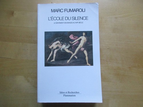 Marc fumaroli ecole du - l',