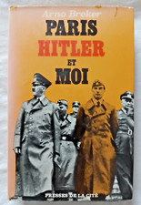 Paris Hitler et Moi par Arno Breker ed Presses de la Cité Guerre WW2