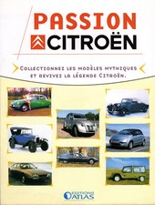 FASCICULE EDITIONS ATLAS PASSION CITROEN livré sans miniature au choix