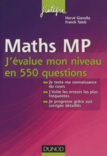 Maths MP - J'évalue mon niveau en 550 questions, Hervé Gianella et  Franck 