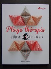 § livre pliage thérapie l'origami qui rend zen - Petit Pan