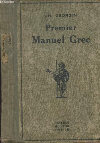 Premier manuel grec georgin - premier,