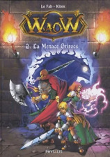 BD WAOW - TOME 2, LA MENACE GRIROCS / LE FAB, KITEX, PHYSALIS