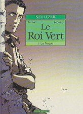 Le roi vert, N° 1 : La traque