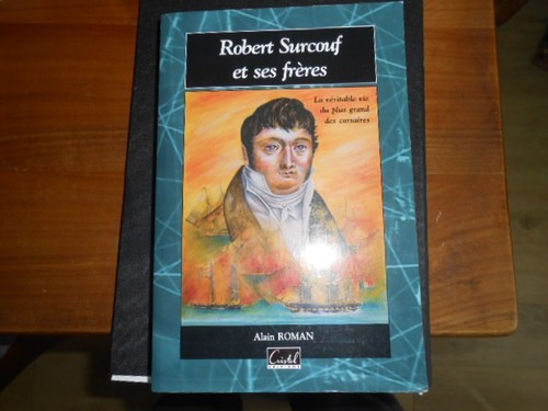 Robert surcouf ses freres - et,