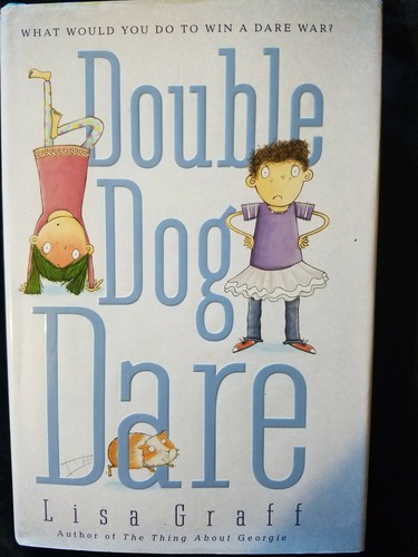 Double dog dare lisa graff - dare, by