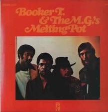 Booker T & The MGs Melting Pot