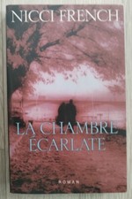 NICCI FRENCH LA CHAMBRE ECARLATE ED. FRANCE LOISIRS