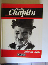 Charlie Chaplin  / Bessy Maurice - Pygmalion Editions