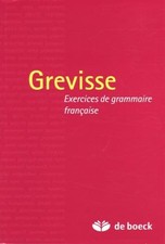 Grevisse: Exercices de grammaire française - Grevisse, Maurice