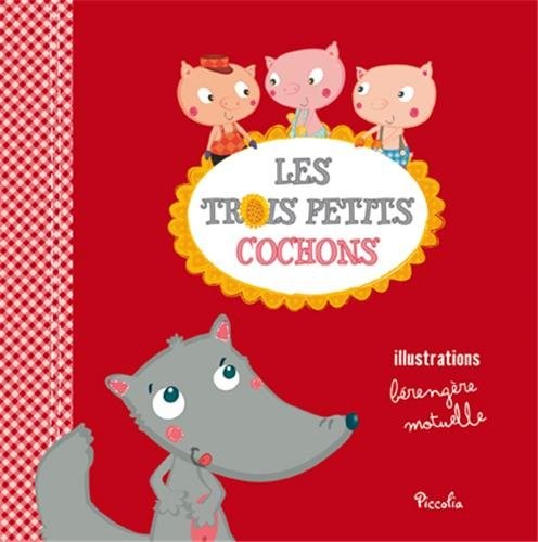 Les trois petits - , cochons