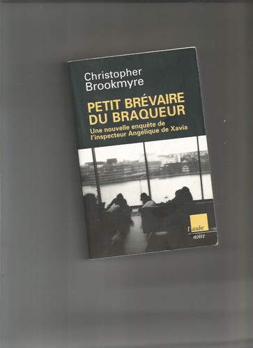 Petit bréviaire braqueur - petit,