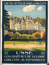 AFFICHE  CHATEAU USSE  CHEMIN DE FER PARIS-ORLEANS 1928 CONSTANT DUVAL  ENTOILLE