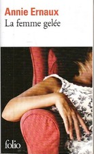 La femme gelée - Annie Ernaux