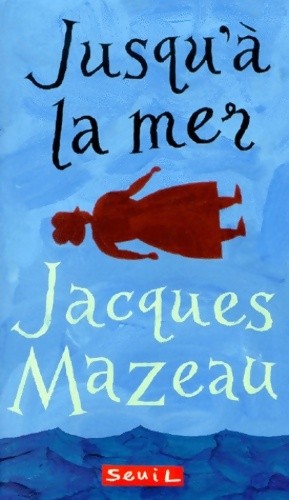 Jusqu mer jacques - mer,