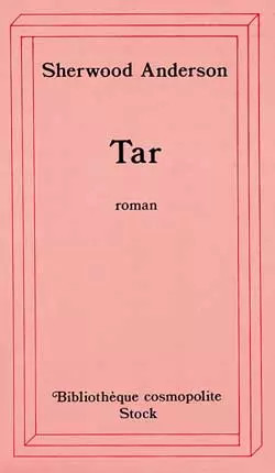 Tar sherwood anderson - tar,,