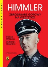 Himmler Zbrodniarz gotowy na