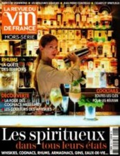 La Revue Du Vin De France 43 H Les Spiritueux Dans Tous Leurs Etats 