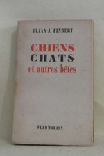 Chiens chats et autres bêtes | Finbert Elian-j | Bon état