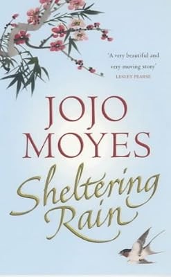 Sheltering rain moyes jojo - sheltering, moyes,
